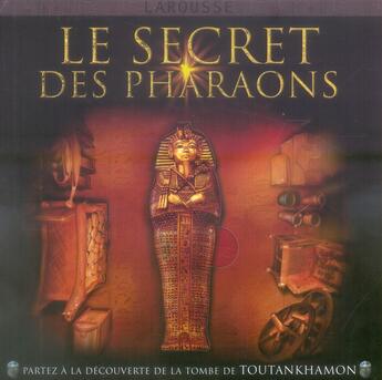 Couverture du livre « Le secret des pharaons » de  aux éditions Larousse