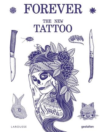 Couverture du livre « Forever ; the new tattoo » de  aux éditions Larousse