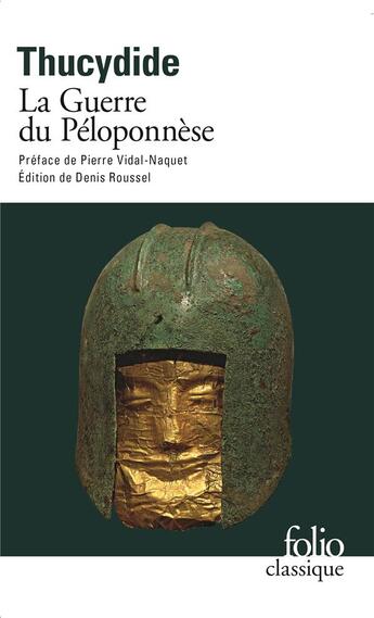 Couverture du livre « La guerre du Péloponnèse » de Thucydide aux éditions Folio