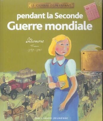 Couverture du livre « Pendant la seconde guerre mondiale - leonore, france, 1939-1945 » de Hassan/Wintz/Tallec aux éditions Gallimard-jeunesse