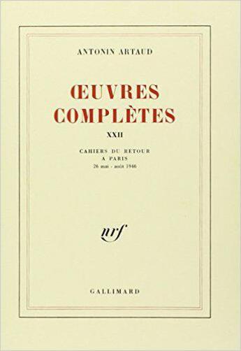 Couverture du livre « Oeuvres completes - vol22 » de Artaud Antonin aux éditions Gallimard