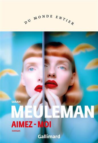 Couverture du livre « Aimez-moi » de Sarah Meuleman aux éditions Gallimard