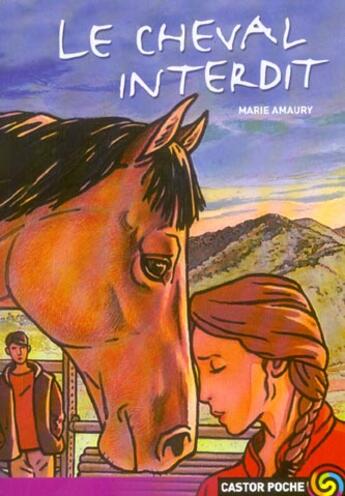 Couverture du livre « LE CHEVAL INTERDIT » de Marie Amaury aux éditions Flammarion