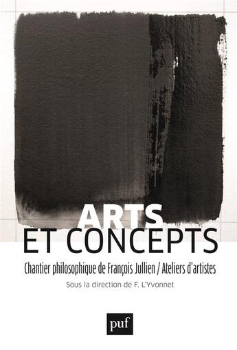 Couverture du livre « Chantier philosophique de Francois Jullien » de L'Yvonnet François (Dir.) aux éditions Puf