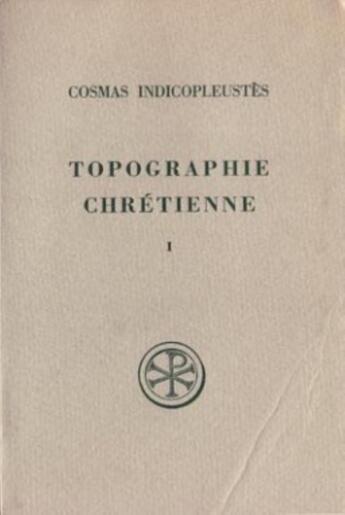 Couverture du livre « Topographie chrétienne t.1 » de  aux éditions Cerf