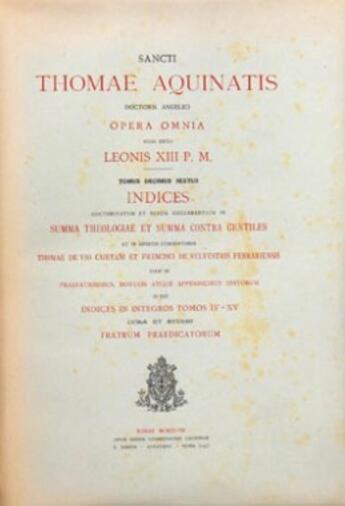 Couverture du livre « Opera omnia - tome 16 indices » de Thomas D'Aquin aux éditions Leonine