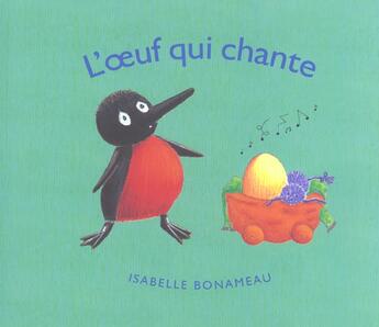 Couverture du livre « L'oeuf qui chante » de Isabelle Bonameau aux éditions Ecole Des Loisirs