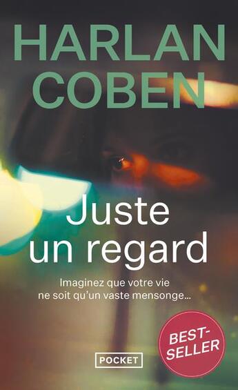 Couverture du livre « Juste un regard » de Harlan Coben aux éditions Pocket