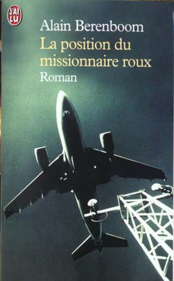 Couverture du livre « Position du missionnaire roux (la) » de Alain Berenboom aux éditions J'ai Lu