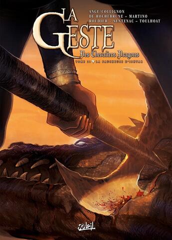 Couverture du livre « La geste des chevaliers dragons Tome 21 : la faucheuse d'Ishtar » de Ange et Collectif aux éditions Soleil