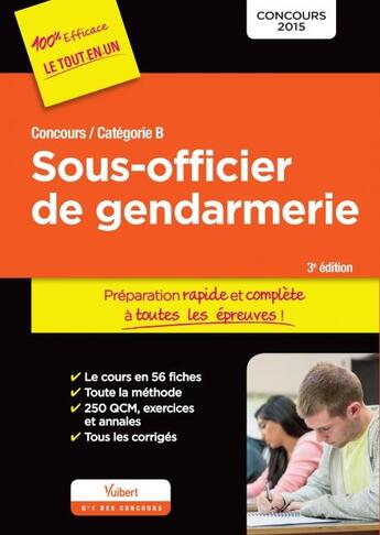 Couverture du livre « Concours sous-officier de gendarmerie tout en un catégorie B 2015 (3e édition) » de  aux éditions Vuibert