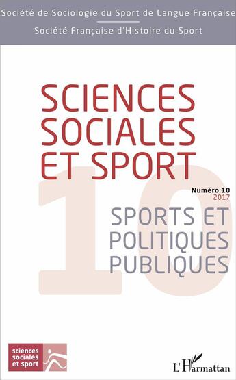 Couverture du livre « Sciences sociales et sport ; 10 sports et politiques publiques » de Sciences Sociales Et aux éditions L'harmattan