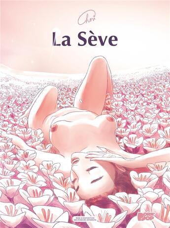 Couverture du livre « La sève » de Cheri aux éditions Glenat