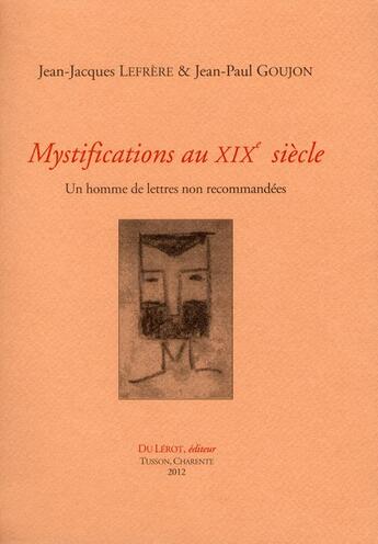 Couverture du livre « Collectif, 2000 - les mystifications litteraires » de  aux éditions Du Lerot