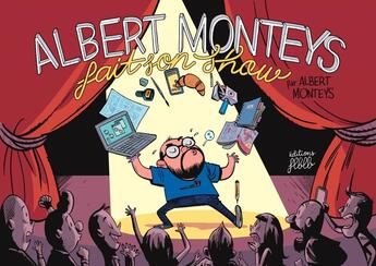 Couverture du livre « Albert Monteys fait son show » de Albert Monteys aux éditions Editions Flblb