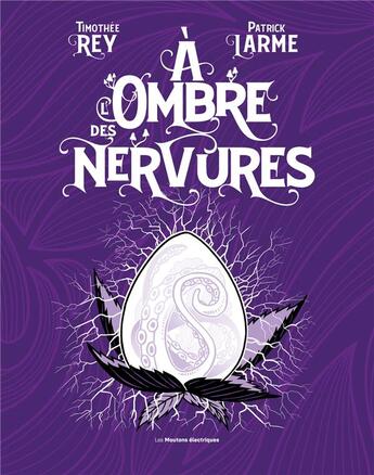 Couverture du livre « À l'ombre des nervures » de Patrick Larme et Timothee Rey aux éditions Moutons Electriques