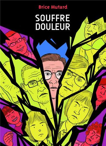 Couverture du livre « Souffre-douleur » de Bruce Mutard aux éditions Ca Et La