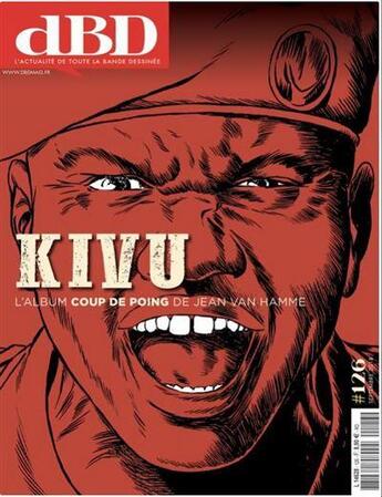 Couverture du livre « DBD MAGAZINE n.126 ; Kivu, l'album coup de poing de Jean Van Hamme » de Dbd Magazine aux éditions Dbd