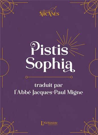 Couverture du livre « Pistis Sophia » de Jacques-Paul Migne aux éditions L'alchimiste