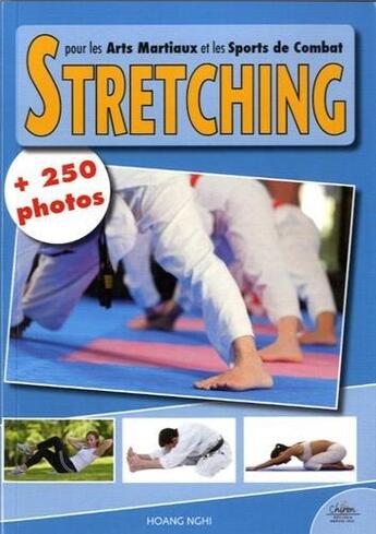 Couverture du livre « Stretching pour les arts martiaux » de  aux éditions Chiron