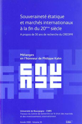 Couverture du livre « Souverainete etatique et marches internationaux a la fin du xx me si cle(melang » de Centre De Recherche aux éditions Lexisnexis