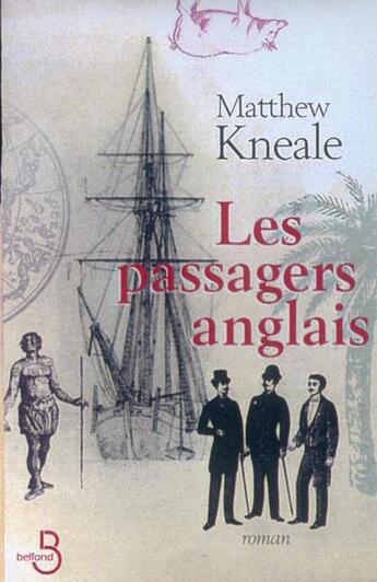 Couverture du livre « Les passagers anglais » de Matthew Kneale aux éditions Belfond