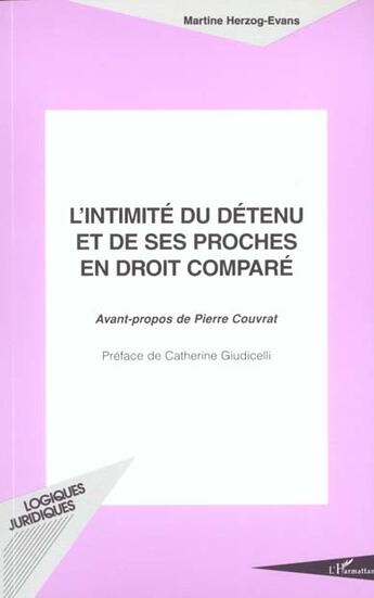 Couverture du livre « L'INTIMITÉ DU DÉTENU ET DE SES PROCHES EN DROIT COMPARÉ » de Martine Herzog-Evans aux éditions L'harmattan