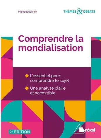 Couverture du livre « Comprendre la mondialisation » de Marc Montousse et Mickael Sylvain aux éditions Breal