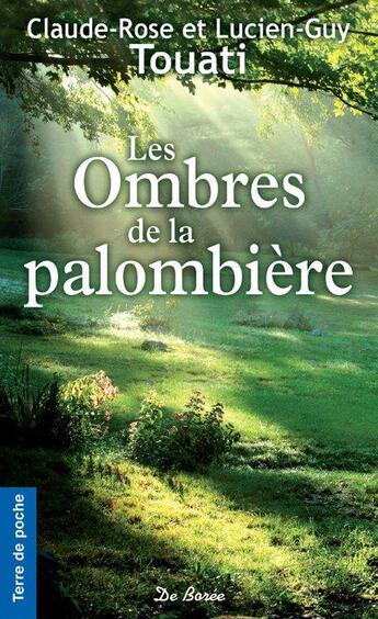 Couverture du livre « Ombres de la palombiere (les) » de Touati-Lucien aux éditions De Boree