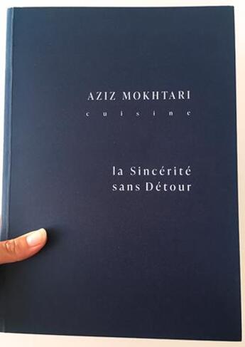 Couverture du livre « La sincérité sans détour » de Aziz Mokhtari aux éditions Sud Ouest Editions