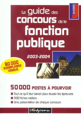 Couverture du livre « Le guide des concours de la fonction publique (édition 2003-2004) » de  aux éditions Studyrama