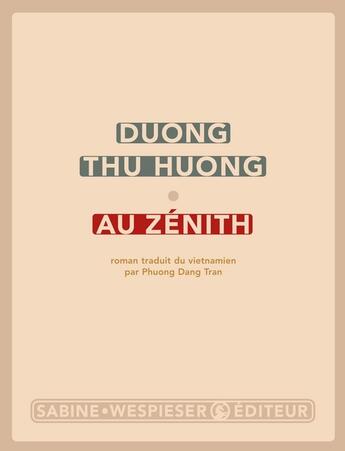 Couverture du livre « Au zénith » de Thu Huong Duong aux éditions Sabine Wespieser