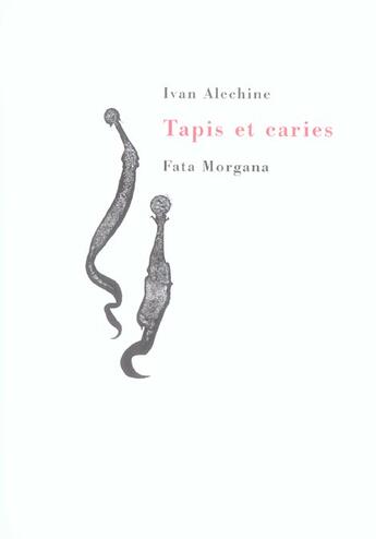 Couverture du livre « Tapis et caries » de Alechine/Alechinsky aux éditions Fata Morgana