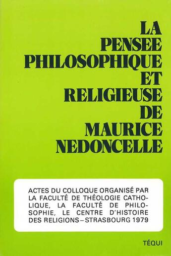 Couverture du livre « Pensee Philosophique Maurice Nedoncelle » de Nedoncelle aux éditions Tequi