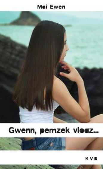 Couverture du livre « Gwenn, pemzek vloaz... » de Mai Ewen aux éditions Keit Vimp Bev