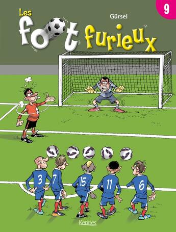 Couverture du livre « Les Foot Furieux Tome 9 » de Gurcan Gursel aux éditions Les 3 As