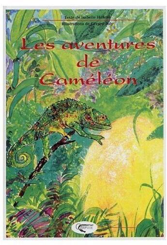 Couverture du livre « Les aventures du Caméléon » de Hoarau. Isabell aux éditions Orphie