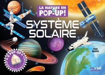 Couverture du livre « La nature en pop-up ! : Système solaire » de David Hawcock aux éditions Nuinui Jeunesse