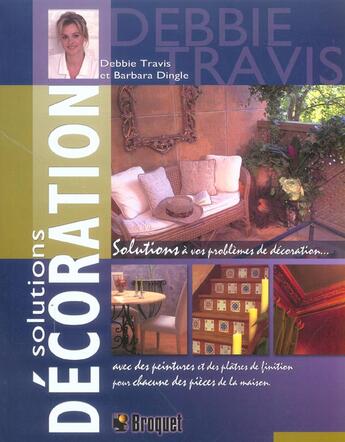 Couverture du livre « Solutions decoration » de Debbie Travis aux éditions Broquet