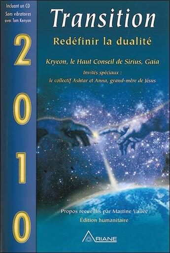 Couverture du livre « 2010 transition ; redéfinir la dualité » de  aux éditions Ariane