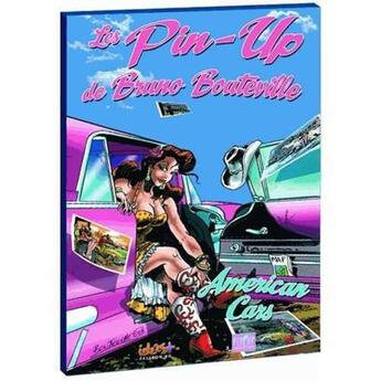 Couverture du livre « Les pin-up de Bruno Bouteville » de Bruno Bouteville aux éditions Idees Plus