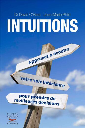 Couverture du livre « Intuition et prise de décision » de David O'Hare aux éditions Thierry Souccar