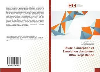 Couverture du livre « Etude, Conception et Simulation d'antennes Ultra Large Bande » de Djalal Ziani Kerarti aux éditions Editions Universitaires Europeennes