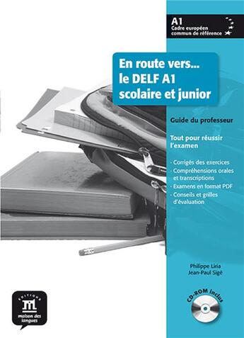 Couverture du livre « En route vers le DELF ; scolaire et junior ; A1 ; guide du professeur (édition 2012) » de  aux éditions La Maison Des Langues