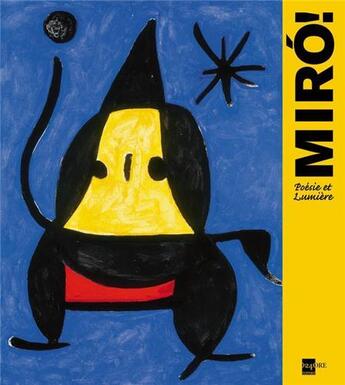 Couverture du livre « Miró ! poésie et lumière » de Lopez aux éditions 24 Ore