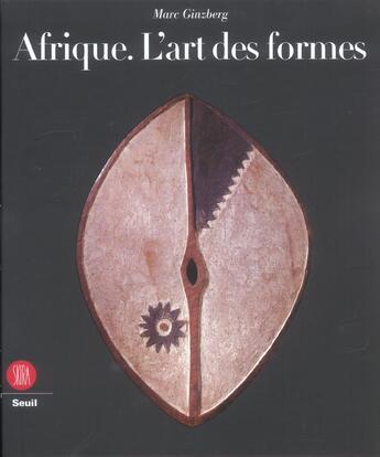 Couverture du livre « Afrique - l'art des formes » de Marc Ginzberg aux éditions Skira