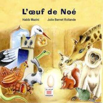 Couverture du livre « L'oeuf de Noé » de Habib Mazini aux éditions Marsam