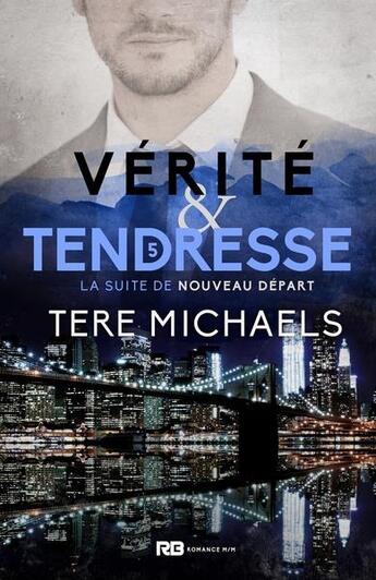 Couverture du livre « Verite & tendresse » de Tere Michaels aux éditions Reines-beaux