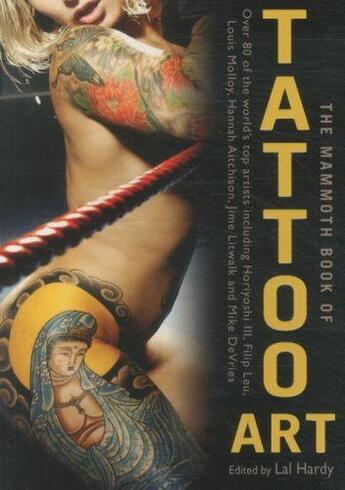 Couverture du livre « THE MAMMOTH BOOK OF TATTOO ART » de Lal Hardy aux éditions Interart