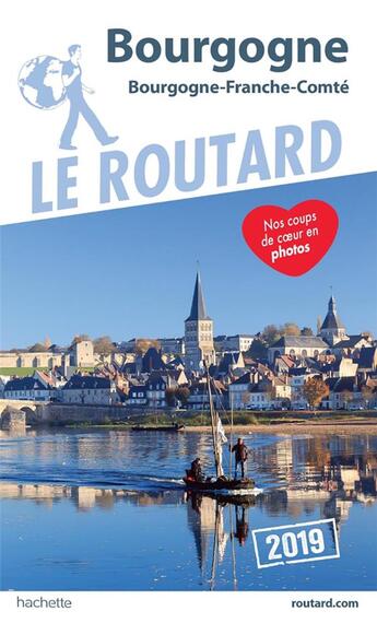 Couverture du livre « Guide du Routard ; Bourgogne (édition 2019) » de Collectif Hachette aux éditions Hachette Tourisme